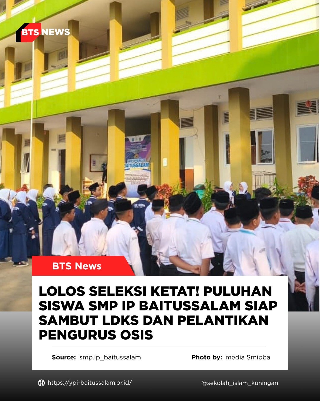 Siswa SMPIP Baitussalam Siap Sambut LDKS & Pelantikan Pengurus Osis